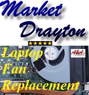 Market Drayton Laptop Fan Repair- Laptop Fan Replacement Telford